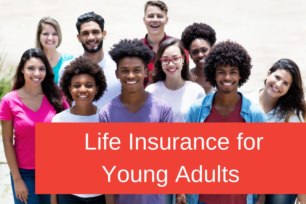  Life Insurance for Young Adults